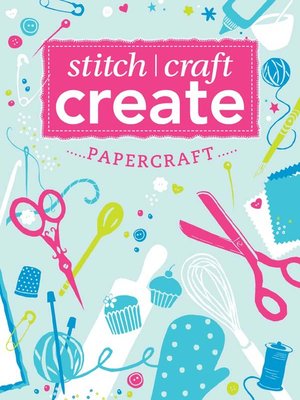 cover image of Stitch, Craft, Create: Papercraft